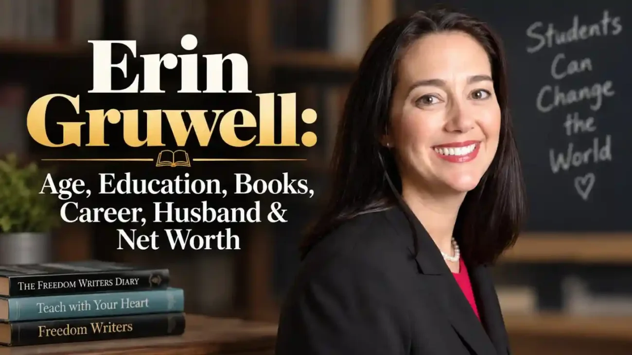 Erin Gruwell: Age, Education, Books, Career, Husband & Net Worth